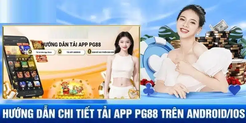 Cách tải app PG88 thành công trong lần đầu tiên